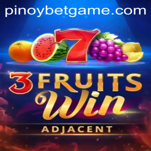 Discover the Excitement of 3FruitsWin: A Thrilling New Experience with Pinoybet