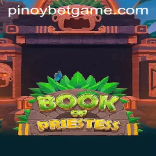 Exploring BookOfPriestess: An Innovative Gaming Experience with Pinoybet