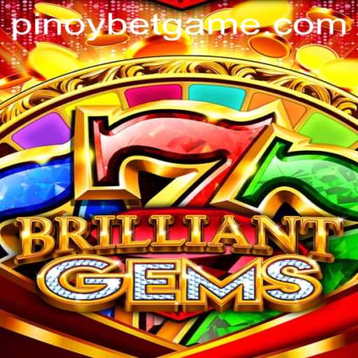 Discovering BrilliantGems and the Exciting World of Pinoybet