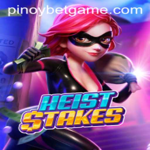 HeistStakes: Immersive Casino Adventure Meets Pinoybet
