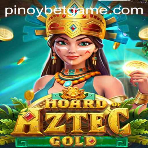 Hoard of Aztec Gold: A Rich Adventure Awaits with Pinoybet
