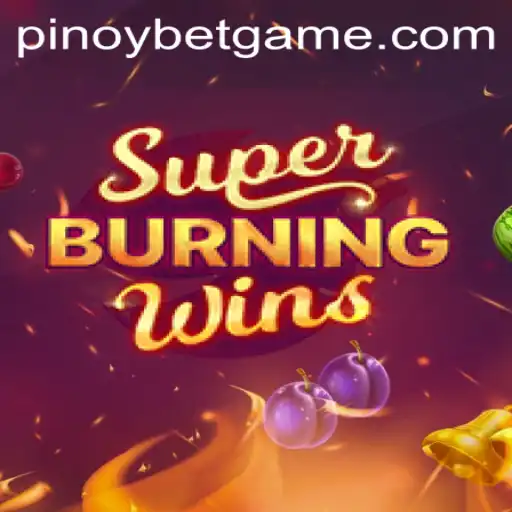 Exploring SuperBurningWins: A Thrilling Adventure with Pinoybet