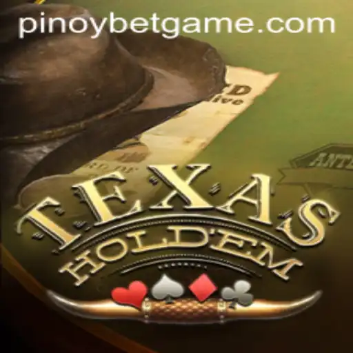Exploring the Thrill of Texas Hold'em with Pinoybet