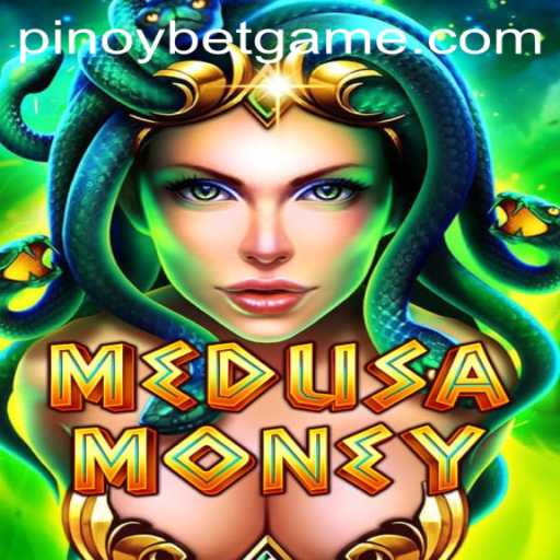 Exploring the Exciting World of MedusaMoney and Pinoybet