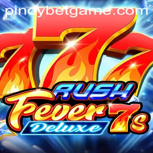Experience the Excitement of RushFever7sDeluxe and the Pinoybet Revolution